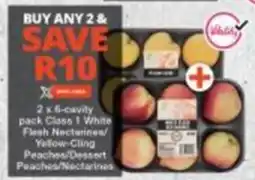 Checkers Class 1 White Fresh Nectarines/ Yellow Cling Peaches/Dessert Peaches/Nectarines offer