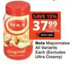 Checkers Nola Mayonnaise All Variants offer