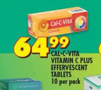 Shoprite Cal-C-Vita Vitamin C Plus Effervescent Tablets 10 per pack offer