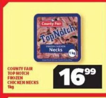 Usave County Fair Top Notch Frozen Chicken Necks 1kg offer