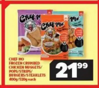 Usave Chef Mo Frozen Crumbed Chicken Nuggets / Pops / Strips / Burgers / Steaklets 400g / 520g each offer