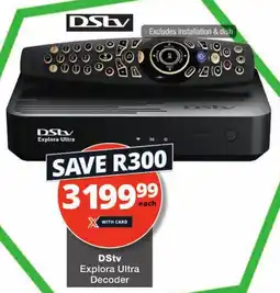 Checkers DStv Explora Ultra Decoder offer