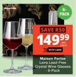 Checkers Hyper Maison Forine Leira Lead-Free Crystal Wine Glasses offer