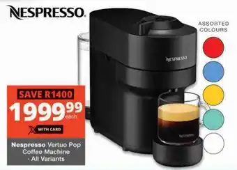 Checkers Hyper Nespresso Vertuo Pop Coffee Machine offer