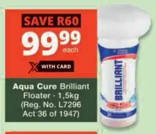 Checkers Hyper Aqua Cure Brilliant Floater offer