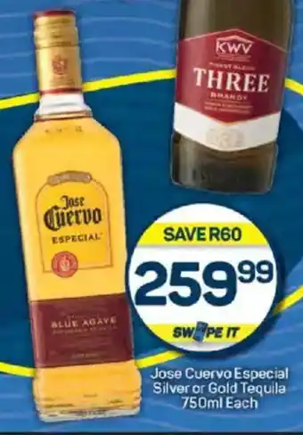 Pick n Pay Liquor Jose Cuervo Especial Silver or Gold Tequila offer