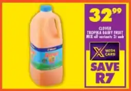 Shoprite Clover tropika dairy fruit mix all variants offer