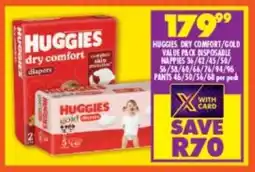 Shoprite Huggies dry comfort/gold value pack disposable nappies/pants offer