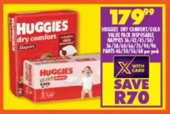 Shoprite Huggies dry comfort/gold value pack disposable nappies/pants offer