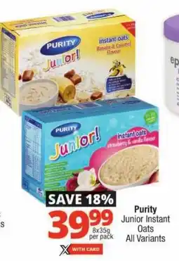 Checkers Purity Junior Instant Oats All Variants offer