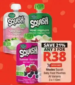 Checkers Rhodes Squish Baby Food Pouches All Variants offer