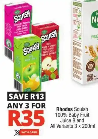 Checkers Rhodes Squish 100% Baby Fruit Juice Blend All Variants offer