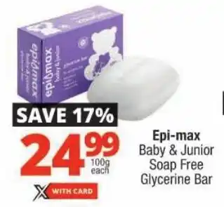 Checkers Epi-max Baby & Junior Soap Free Glycerine Bar offer