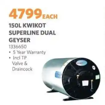 BUCO Kwikot superline dual geyser offer