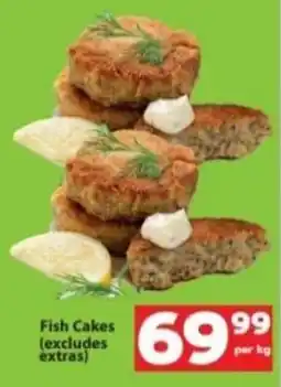 Check Save Fish Cakes (excludes extras) offer