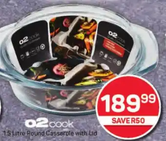 Pick n Pay Hypermarket O2 cook Round Casserole with Lid offer