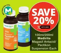 Checkers Medirite Magasil Antacid/ Pectikon Suspension Each offer