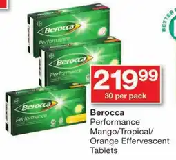 Checkers Berocca Performance Mango/Tropical/ Orange Effervescent Tablets offer