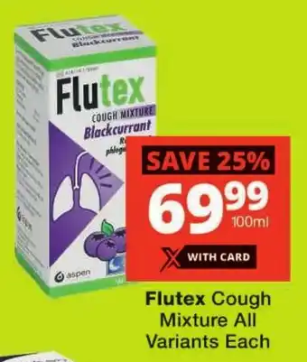 Checkers Flutex Cough Mixture All Variants Each offer