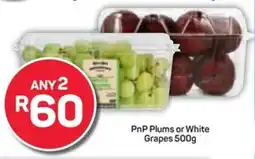 Pick n Pay Hypermarket PnP Plums or White Grapes offer