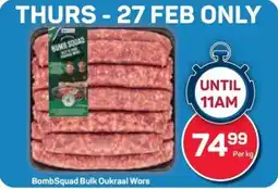 Pick n Pay Hypermarket BombSquad Bulk Oukraal Wors offer