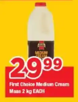 OK Grocer First Choice Medium Cream Maas offer