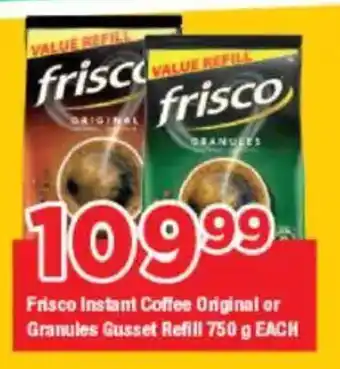 OK Grocer Frisco Instant Coffee Original or Granules Gusset Refill offer