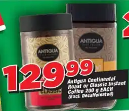 OK Grocer Antigua Continental Roast or Classic Instant Coffee (Excl. Decaffeinated) offer