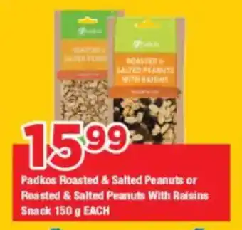 OK Grocer Padkos Roasted & Salted Peanuts or Roasted & Salted Peanuts With Raisins Snack offer