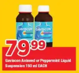 OK Grocer Gaviscon Aniseed or Peppermint Liquid Suspension offer