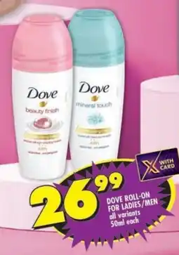 Shoprite Dove roll-on for ladies/men all variants offer