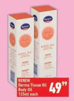 Shoprite RENEW Derma Tissue Oil Body Oil offer