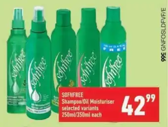 Shoprite SOFNFREE Shampoo/Dil Moisturiser offer