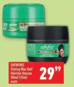 Shoprite SOFNFREE Styling Wax Gel/ Hairline Rescue offer