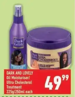 Shoprite DARK AND LOVELY Oil Moisturiser/ Ultra Cholesterol Treatment offer