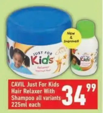 Shoprite CAVIL Just For Kids Hair Relaxer With Shampoo all variants offer