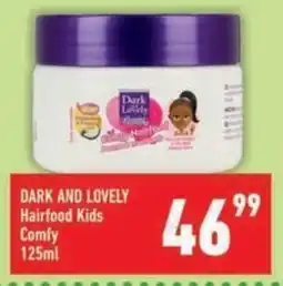 Shoprite DARK AND LOVELY Hairfood Kids Comfy offer