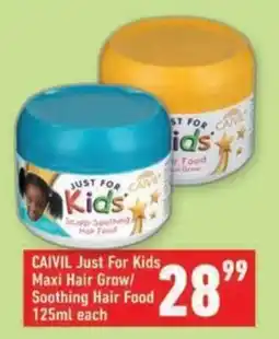 Shoprite CAIVIL Just For Kids Maxi Hair Grow/ Soothing Hair Food offer