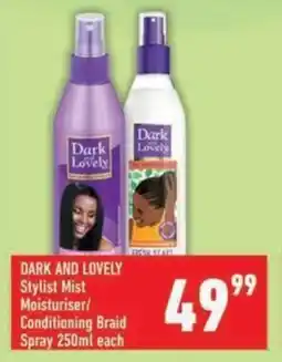 Shoprite DARK AND LOVELY Stylist Mist Moisturiser/ Conditioning Braid Spray offer