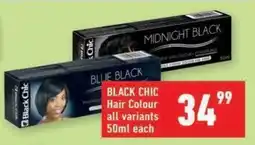 Shoprite BLACK CHIC Hair Colour all variants offer