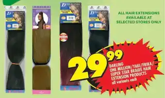 Shoprite Darling one million/yaki/frika/ super star braids hair extension products offer