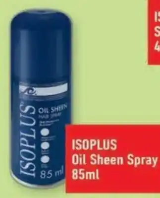 Shoprite ISOPLUS Oil Sheen Spray offer