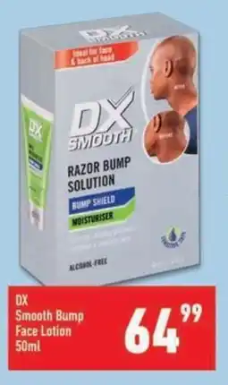 Shoprite DX Smooth Bump Face Lotion offer