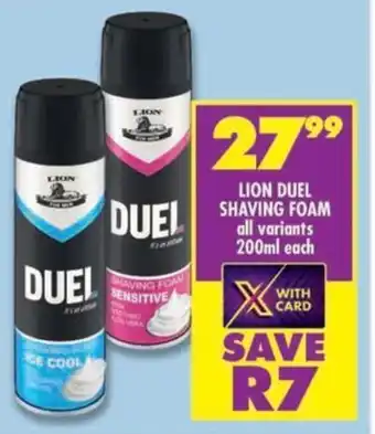 Shoprite Lion duel shaving foam all variants offer