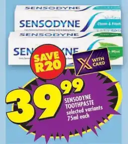 Shoprite Sensodyne toothpaste selected variants offer