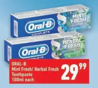 Shoprite Oral-B Mint Fresh/ Herbal Fresh Toothpaste offer