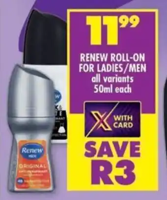 Shoprite Renew roll-on for ladies/men all variants offer