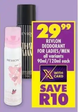 Shoprite Revlon deodorant for ladies/men all variants offer