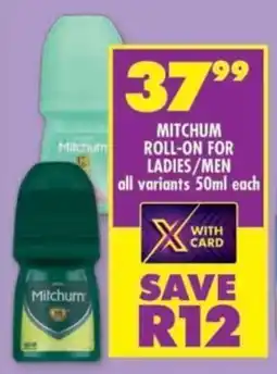 Shoprite Mitchum roll-on for ladies/men all variants offer