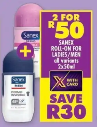 Shoprite Sanex roll-on for ladies/men all variants offer